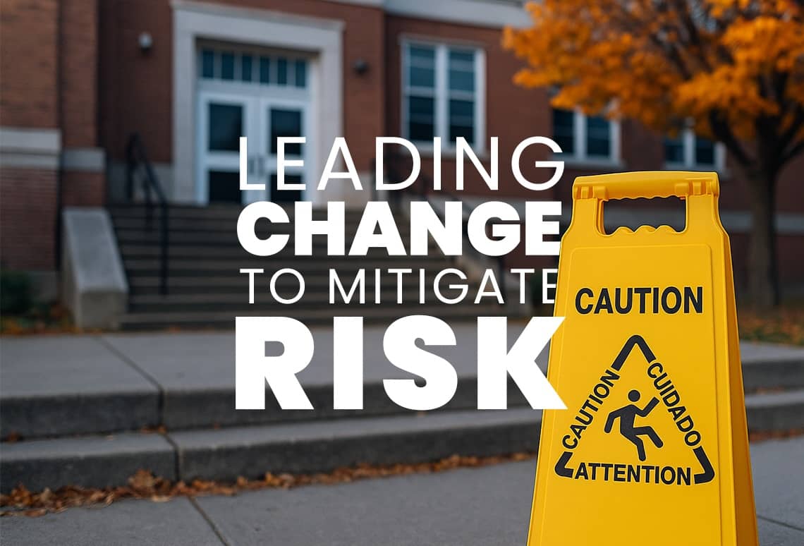Leading Change to Mitigate Risk - Caution Sign